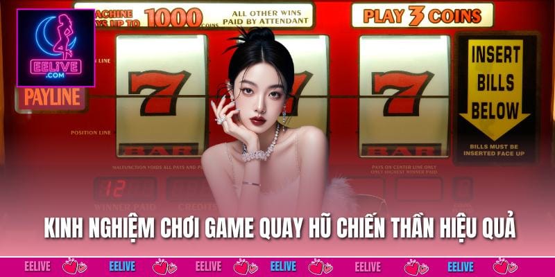 Kinh nghiệm chơi game quay hũ chiến thần hiệu quả