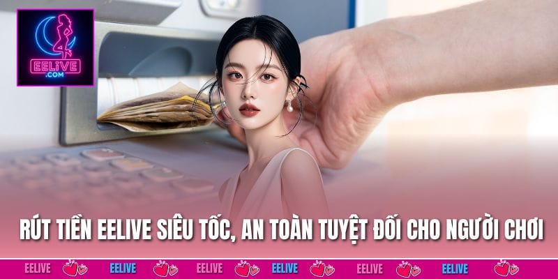 Rút Tiền EELIVE