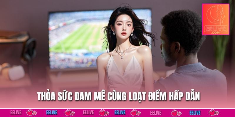 Thỏa sức đam mê cùng loạt điểm hấp dẫn