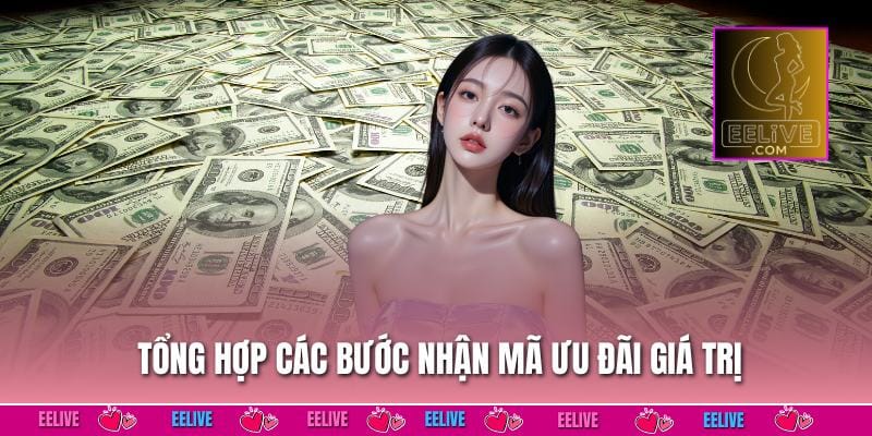 Tổng hợp các bước nhận mã ưu đãi giá trị