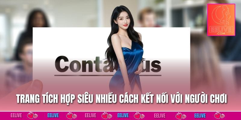 Trang tích hợp siêu nhiều cách kết nối với người chơi