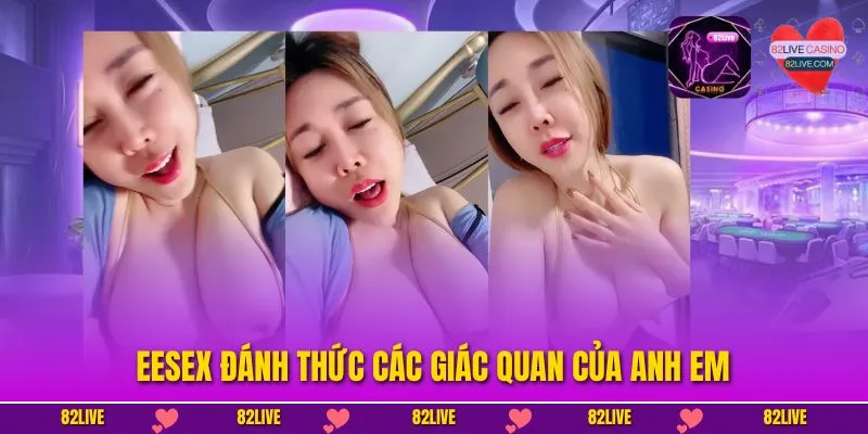 Eesex đánh thức các giác quan của anh em
